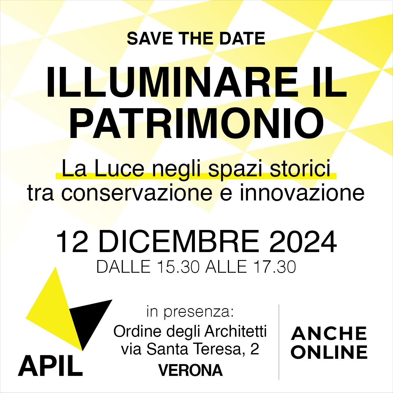 Illuminare il Patrimonio: la luce negli spazi storici tra conservazione e innovazione - Chiese Vive - Chiese Verona